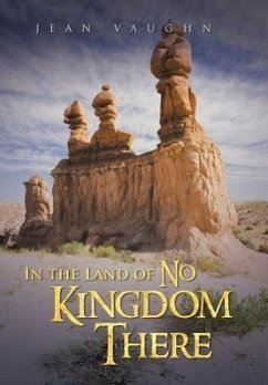 In the Land of No Kingdom There - Vaughn, Jean