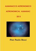 Almanacco astronomico 2013 Astronomical almanac 2013