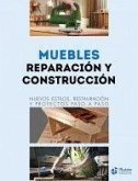 Muebles : reparación y construcción