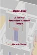 Mikdash - A Tour of Jerusalem's Second... - Bild 1