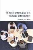 Il ruolo strategico dei sistemi informativi