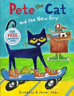 Pete the Cat and the New Guy - Dean, James; Dean, Kimberly