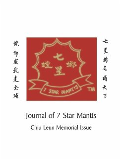 Journal of 7 Star Mantis Chiu Leun Memorial Issue - Star Praying Mantis Institute, Norther