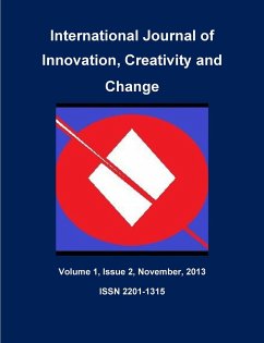 International Journal of Innovation, Creativity and CHange, Volume 1, Issue 2, November 2013 - IJICC. net, Editor