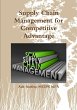 Supply Chain Management for Competitive... - Bild 1