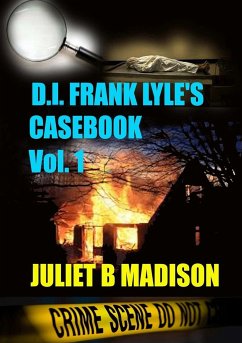 DI Frank Lyle's Casebook Vol 1 - Madison, Juliet B