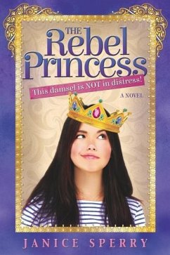 The Rebel Princess - Sperry, Janice