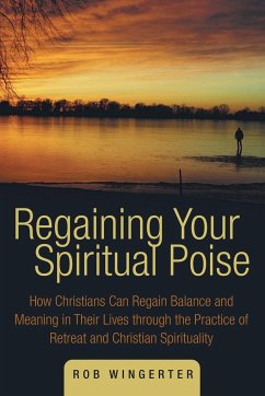 Regaining Your Spiritual Poise - Wingerter, Rob