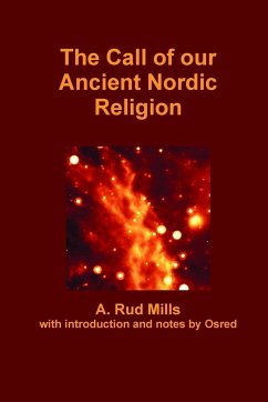 The Call of our Ancient Nordic Religion - Mills, Rud