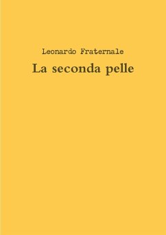 La seconda pelle - Fraternale, Leonardo