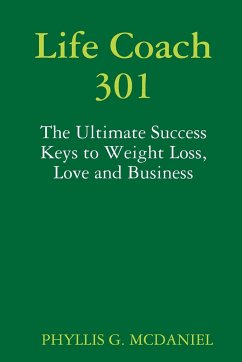 Life Coach 301 - Mcdaniel, Phyllis G.