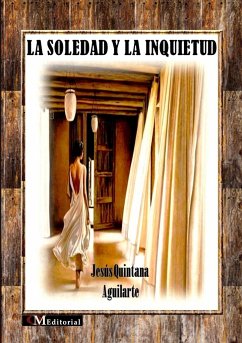 La Soledad y la Inquietud - Quintana Aguilarte, Jesús