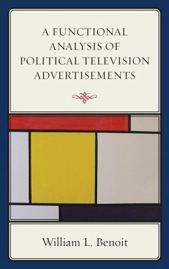 A Functional Analysis of Political Television Advertisements - Benoit, William L.