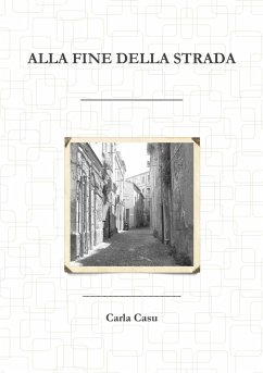 Alla fine della strada - Casu, Carla