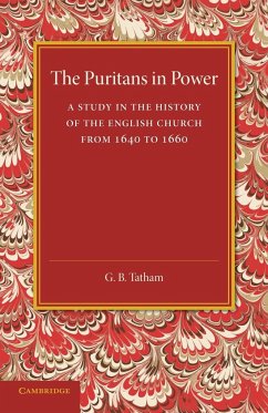 The Puritans in Power - Tatham, G. B.