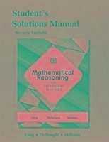 Student Solutions Manual for Mathematical Reasoning for Elementary Teachers - Long, Calvin; Detemple, Duane; Millman, Richard