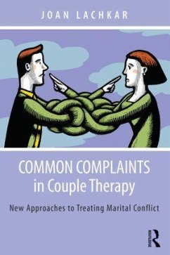 Common Complaints in Couple Therapy - Lachkar, Joan