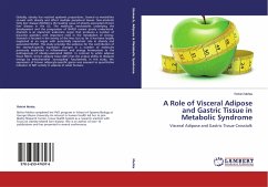 A Role of Visceral Adipose and Gastric Tissue in Metabolic Syndrome