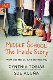 Middle School: The Inside Story