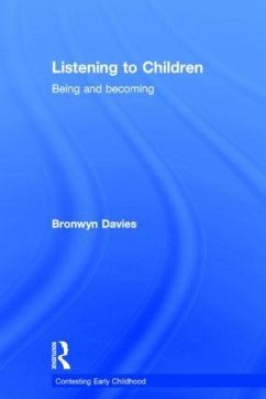 Listening to Children - Davies, Bronwyn