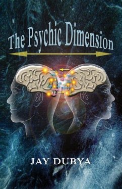 The Psychic Dimension - Dubya, Jay