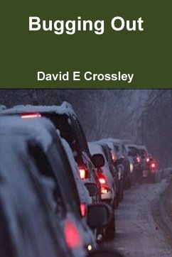 Bugging Out - Crossley, David E