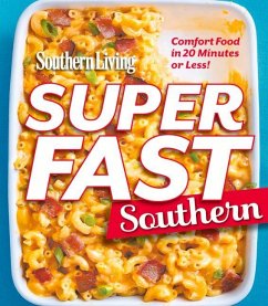 Southern Living Superfast Southern - The Editors Of Southern Living