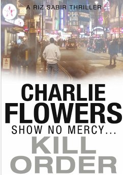 Kill Order - Flowers, Charlie