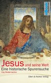 Jesus und seine Welt (eBook, ePUB)
