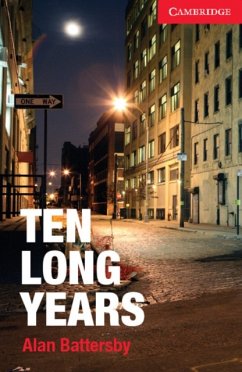 Ten Long Years Level 1 Beginner/Elementary - Battersby, Alan