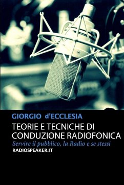 Teorie e Tecniche di Conduzione Radiofonica - D'Ecclesia, Giorgio