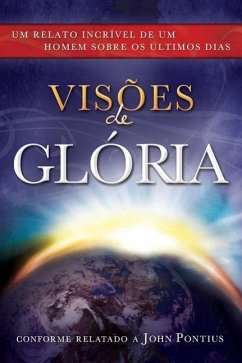 Visoes de Gloria - Pontius, John