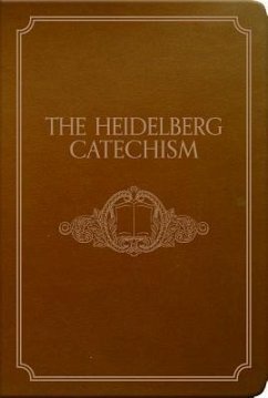 The Heidelberg Catechism