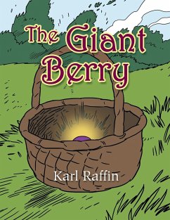The Giant Berry - Raffin, Karl A.