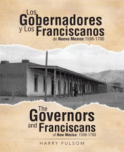 Los Gobernadores y Los Franciscanos de Nuevo Mexico