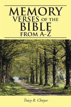 Memory Verses of the Bible from A-Z - Choyce, Tracy R.