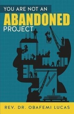 You are not an Abandoned Project - Lucas, Obafemi