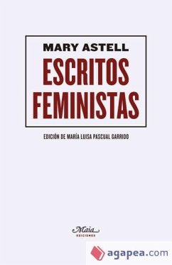 Escritos feministas - Astell, Mary