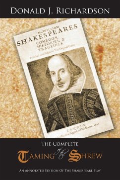 The Complete Taming of the Shrew - Richardson, Donald J.