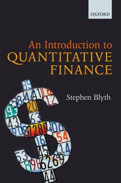 An Introduction to Quantitative Finance (eBook, ePUB) - Blyth, Stephen