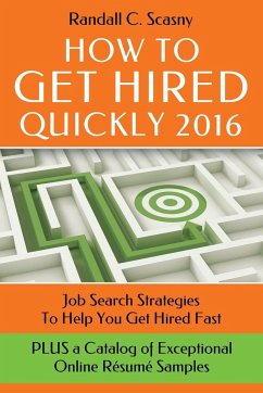 How To Get Hired Quickly - Scasny, Randall