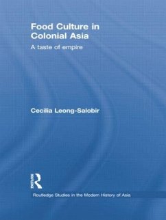 Food Culture in Colonial Asia - Leong-Salobir, Cecilia