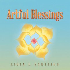 Artful Blessings - Santiago, Lidia L.