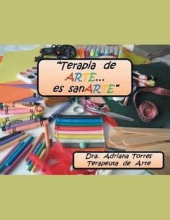 Terapia de Arte Es... Sanarte - Torres, Dra Adriana