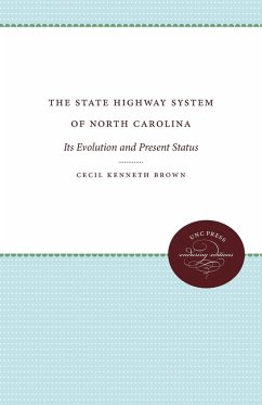 The State Highway System of North Carolina - Brown, Cecil Kenneth