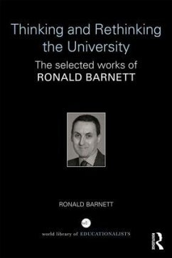 Thinking and Rethinking the University - Barnett, Ronald