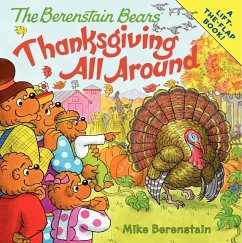 The Berenstain Bears: Thanksgiving All Around - Berenstain, Mike