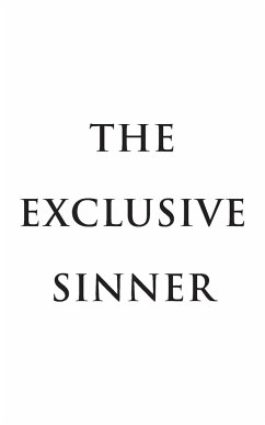 The Exclusive Sinner - Bell, James