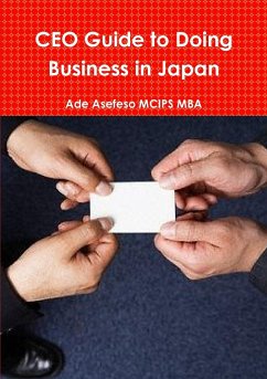 CEO Guide to Doing Business in Japan - Asefeso MCIPS MBA, Ade