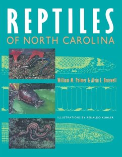 Reptiles of North Carolina - Palmer, William M.; Braswell, Alvin L.
